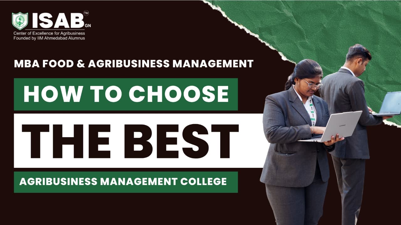 how-to-choose-best-agribusiness-management-college-india